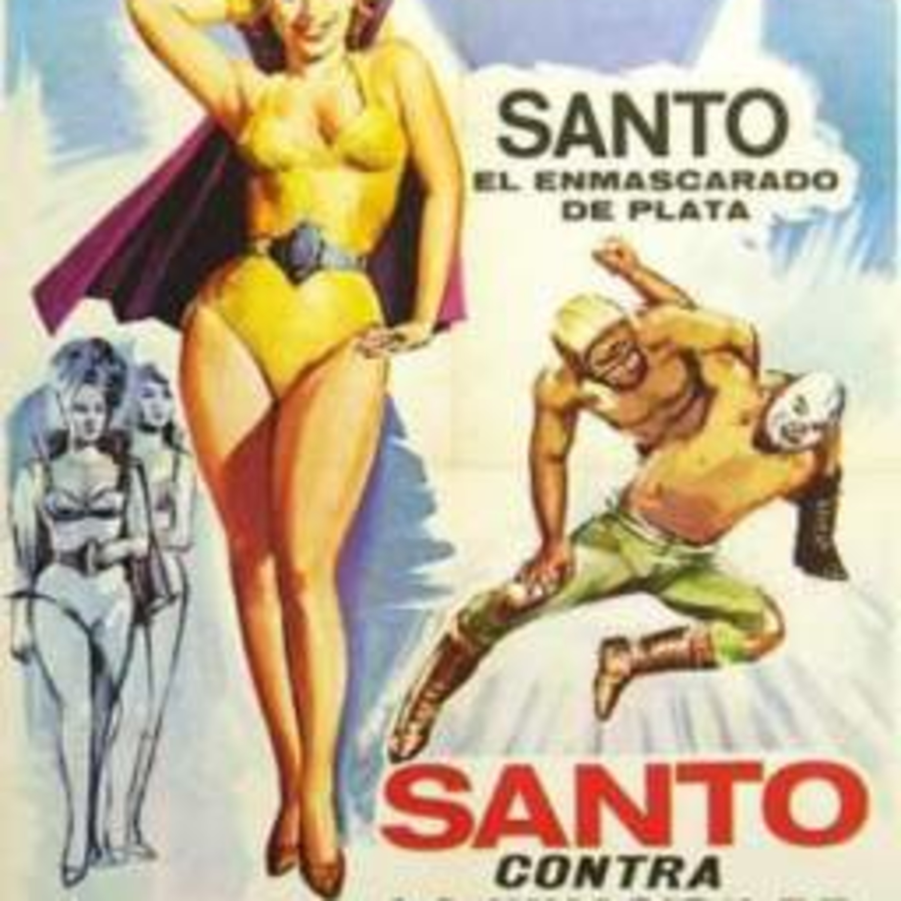 Mascaras, Mujeres y Monstruos