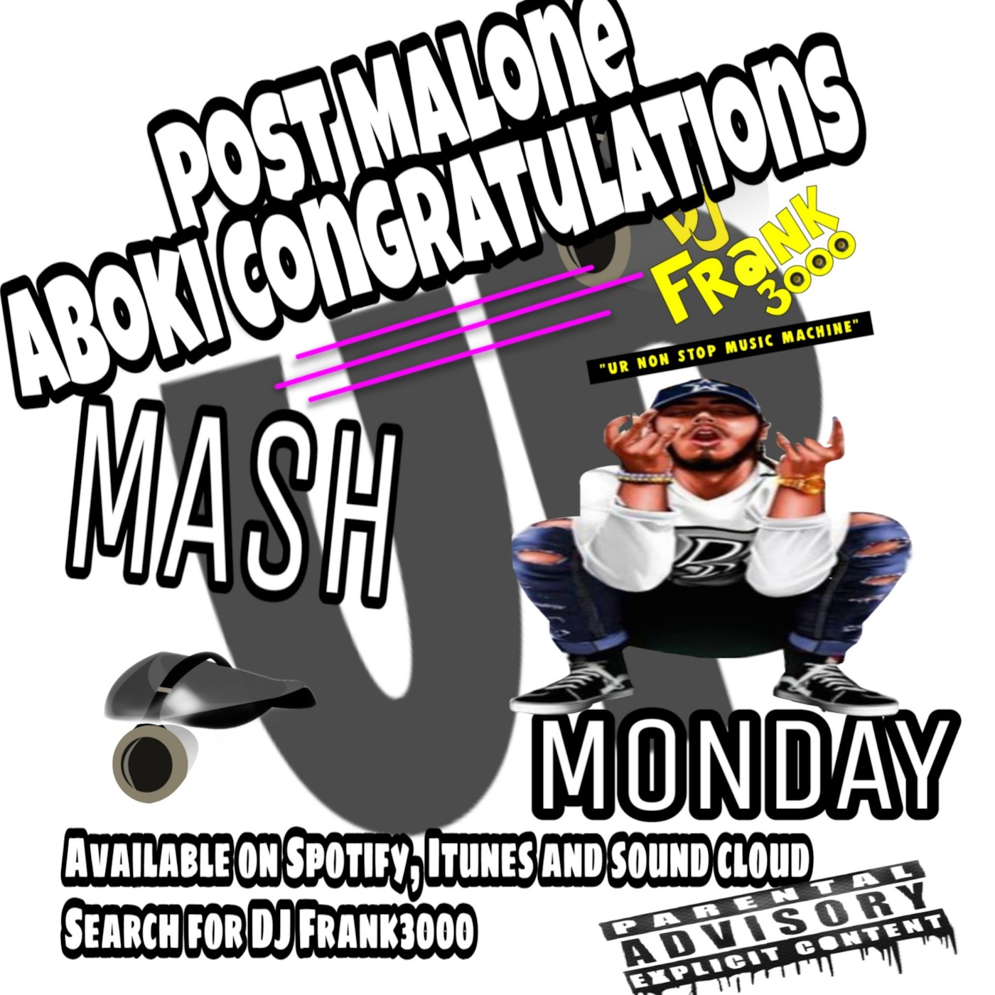 Post Malone - Congratulations Aboki (DJ Frank3000 Blend)