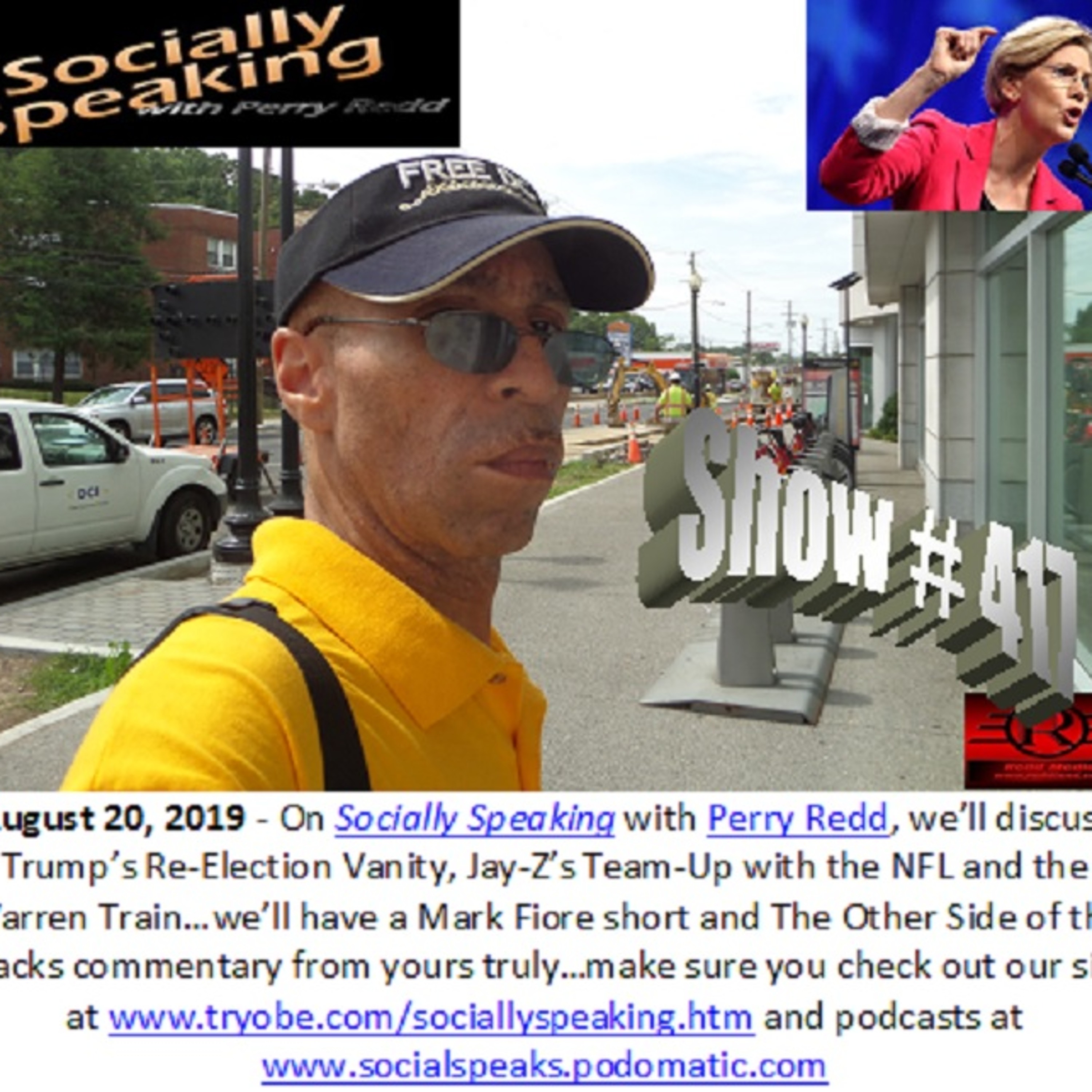 Socially Speaking with Perry Redd, we’ll discuss Trump’s Re-Election Vanity, Jay-Z’s Team-Up with the NFL and the Warren Train Socially Speaking with Perry Redd, we’ll discuss Trump’s Re-Election Vanity, Jay-Z’s Team-Up with the NFL and the Warren Train