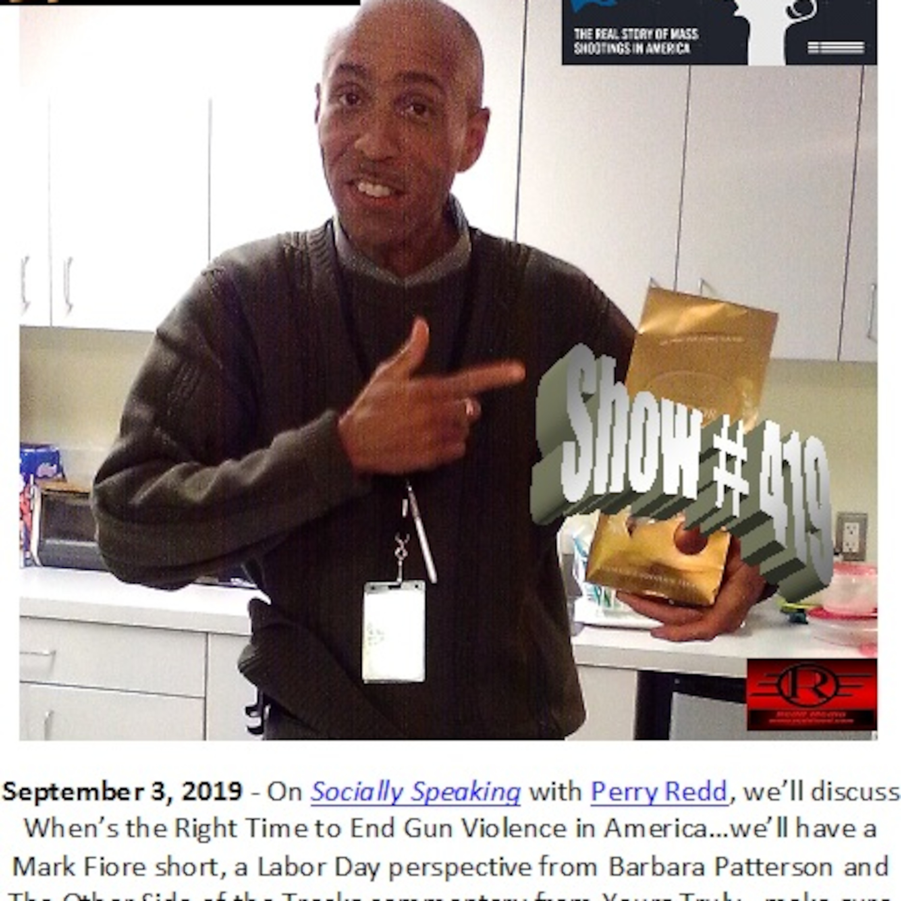 Socially Speaking with Perry Redd-When's the Right Time to End Gun Violence in America? Socially Speaking with Perry Redd-When's the Right Time to End Gun Violence in America?