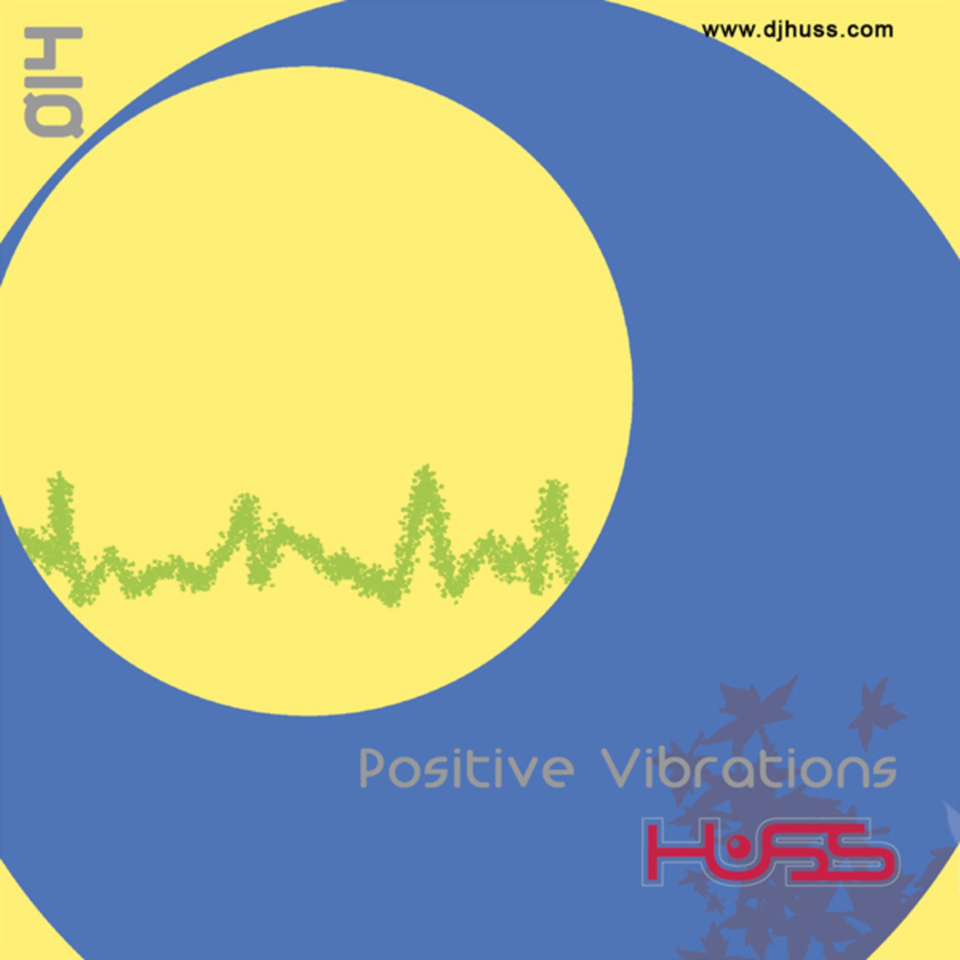 HUSS 014 Positive Vibrations