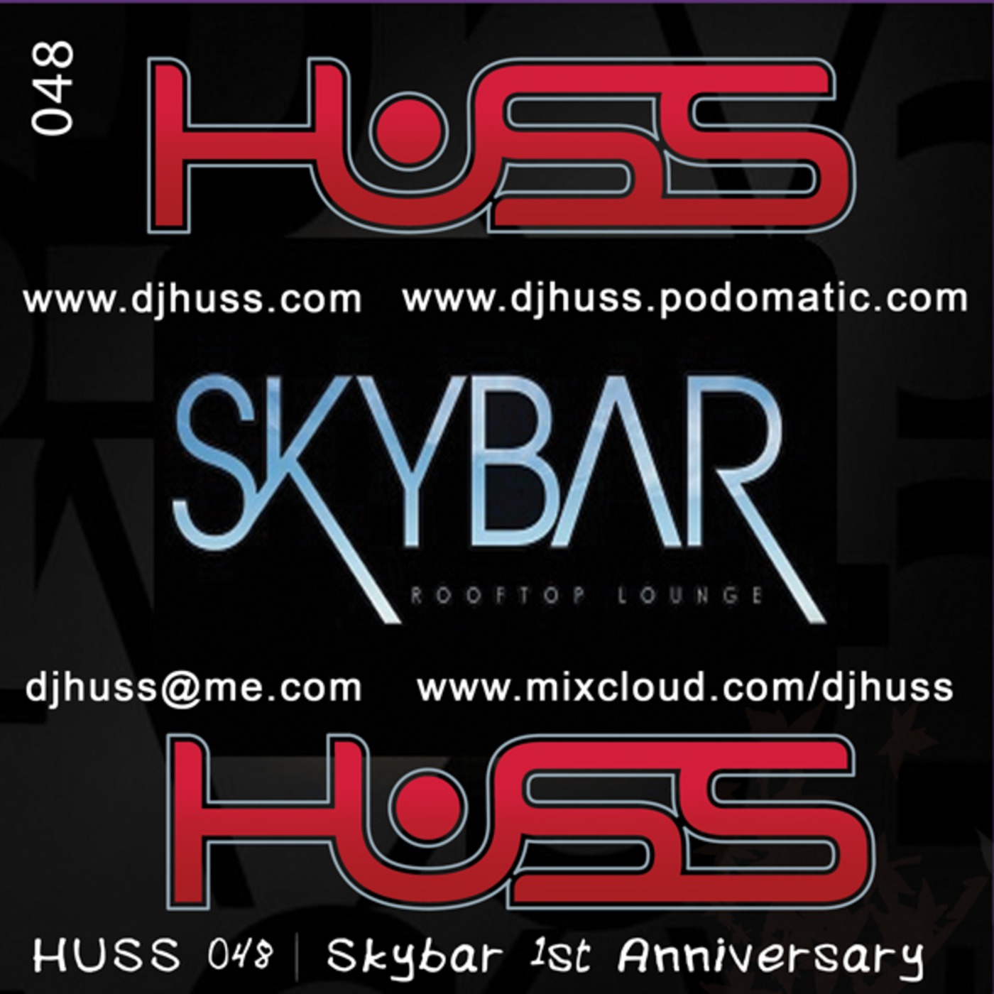 HUSS 048 Skybar Anniversary Early