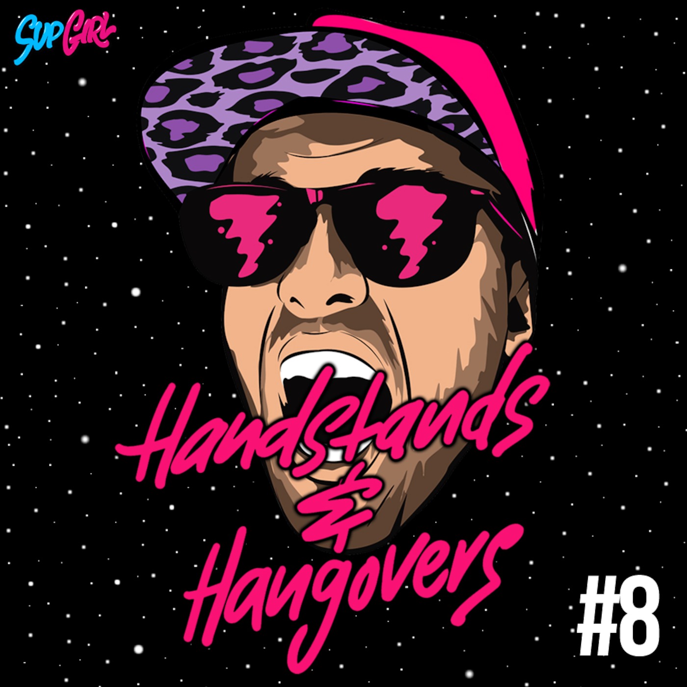 #08 Handstands & Hangovers