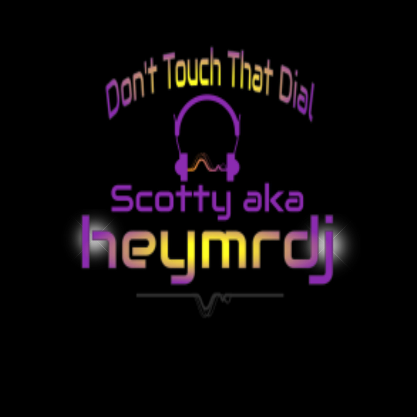 Scotty-aka-heymrdj\'s Podcast