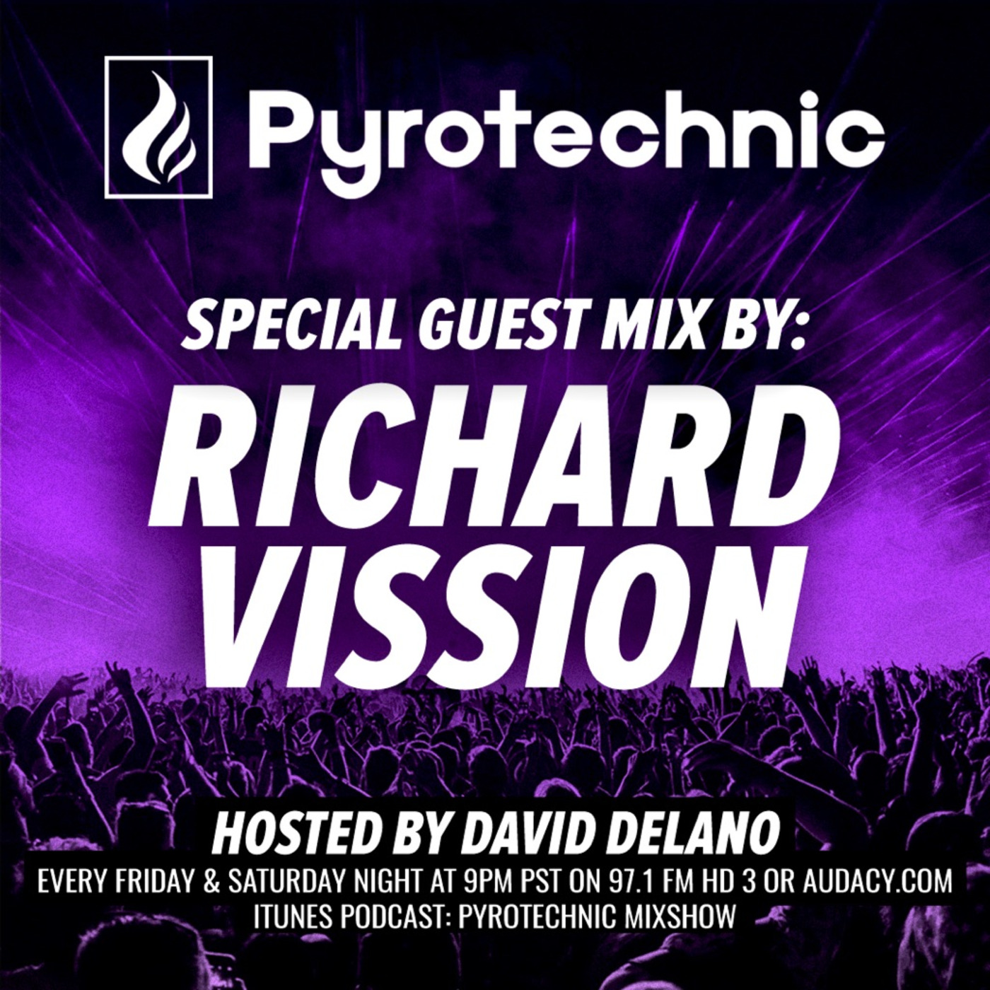 Pyrotechnic Mixshow w/ David Delano
