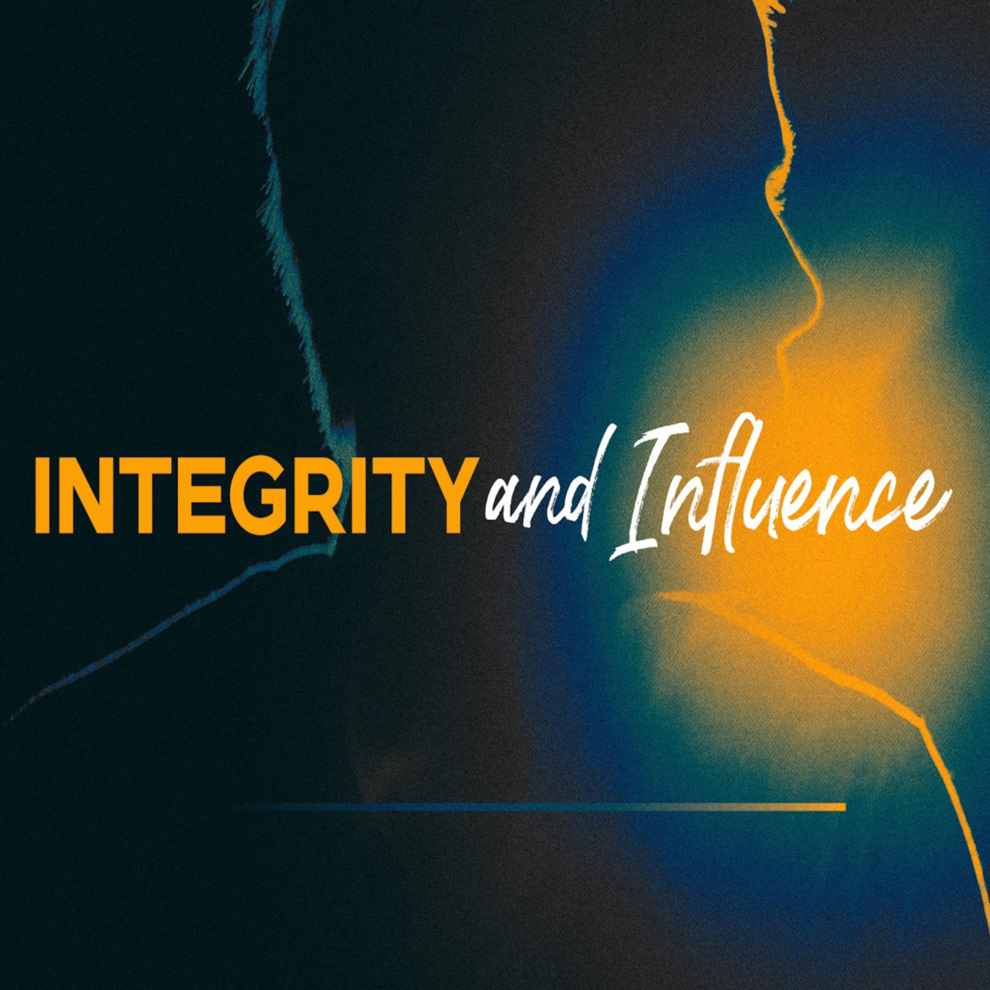 Episode 758: INTEGRITY AND INFLUENCE