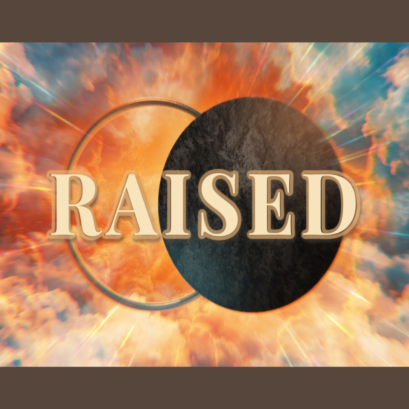 Episode 777: EASTER SUNDAY 2025: RAISED episode artwork
