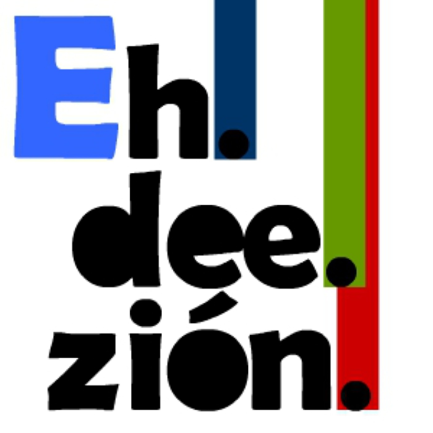 Ehdeezión Redacción\'s Podcast