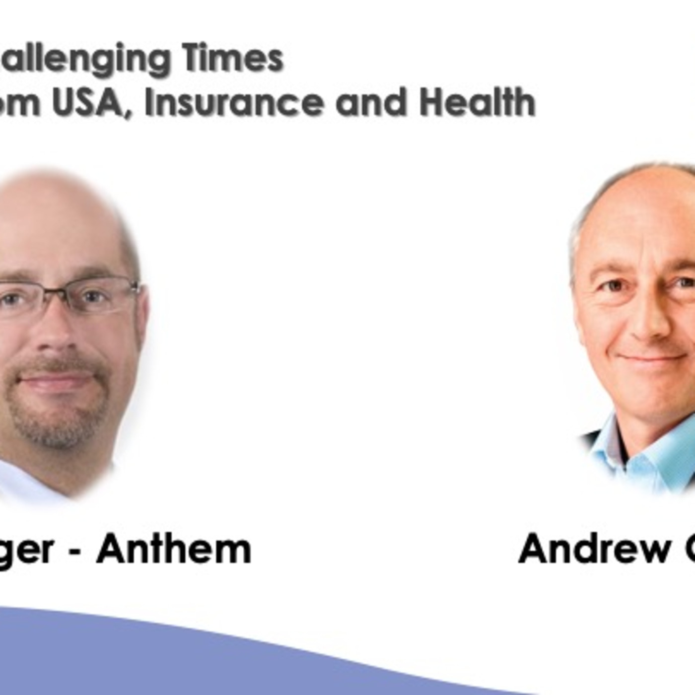 Eric Steager, VP CVC at Anthem Inc.