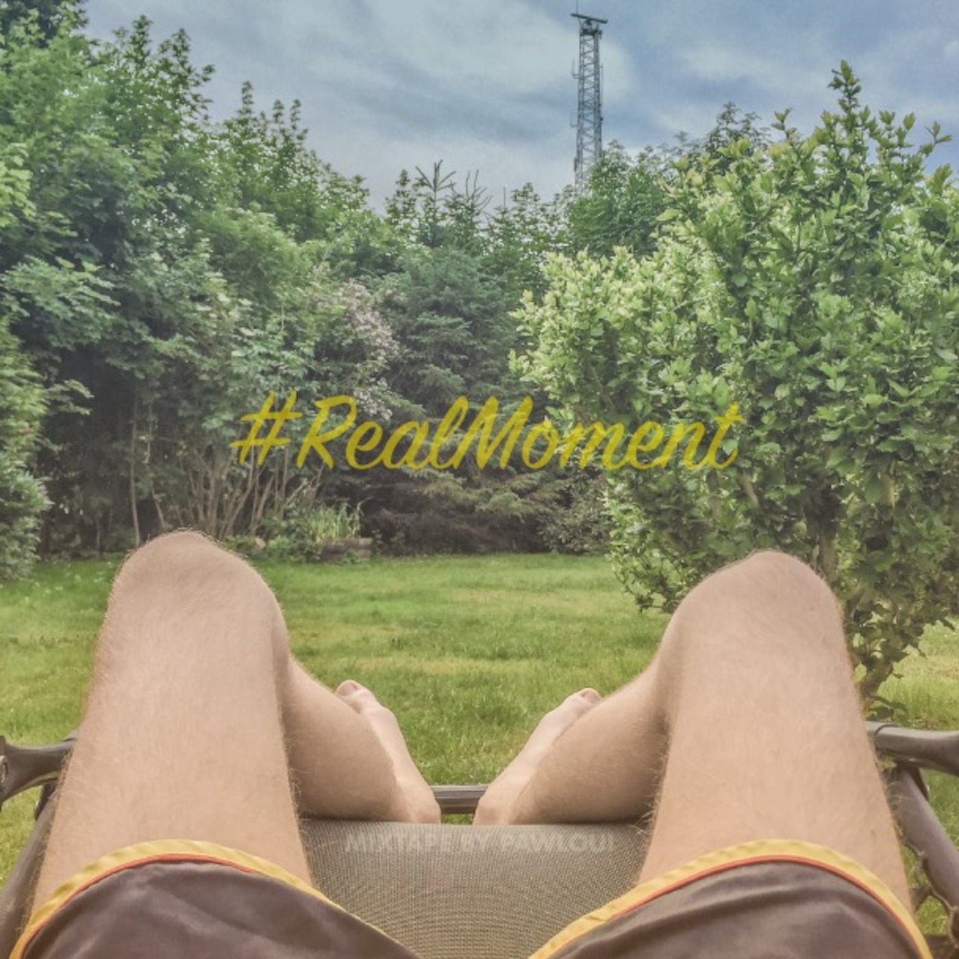 #RealMoment
