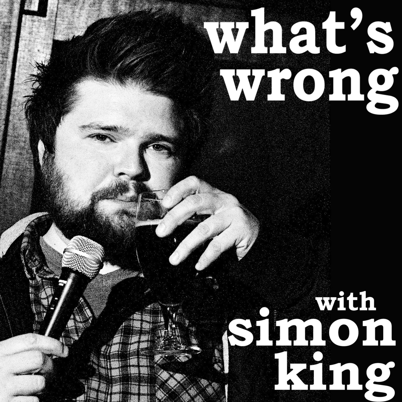 What's Wrong With Simon King Episode 199.5