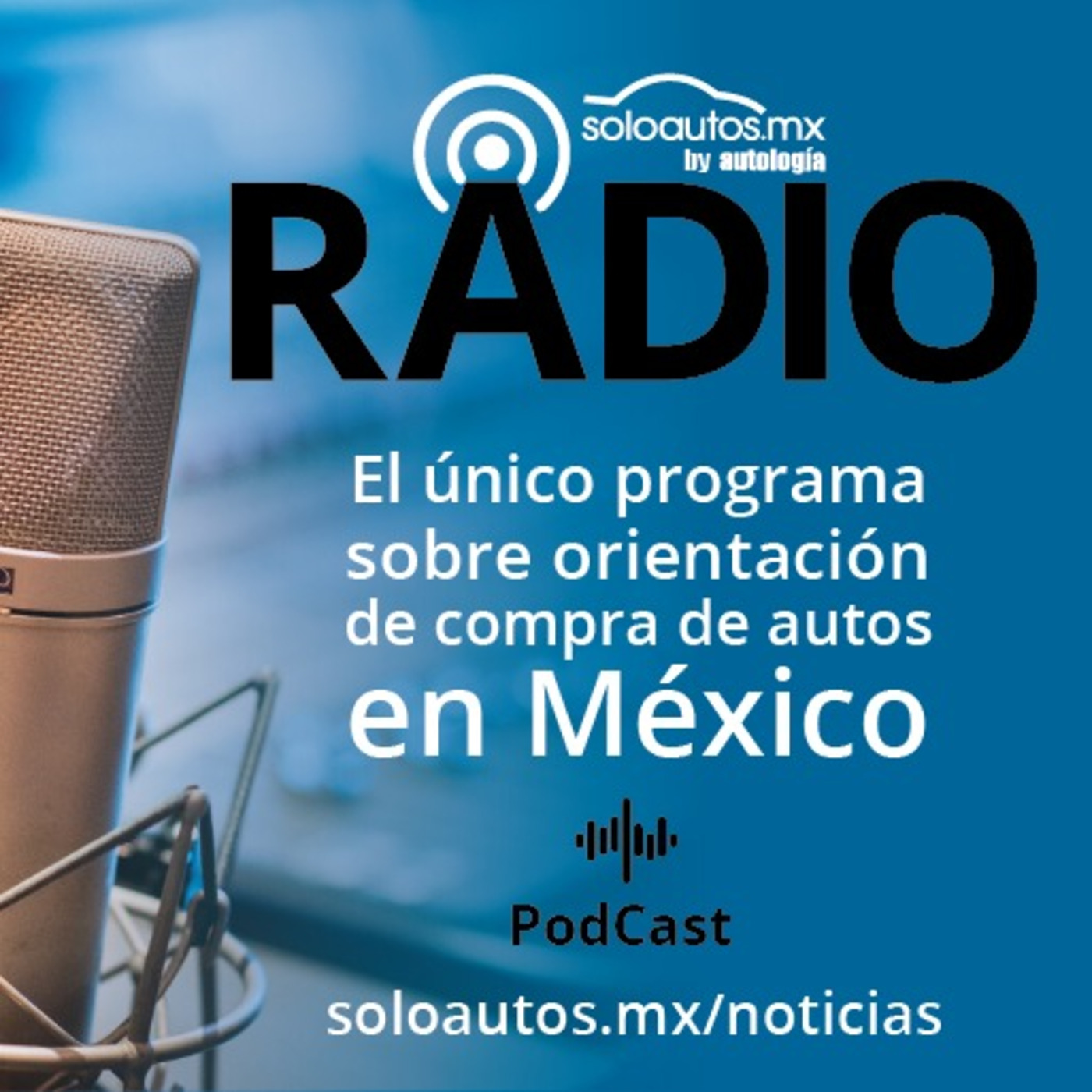 soloautos.mx Podcast