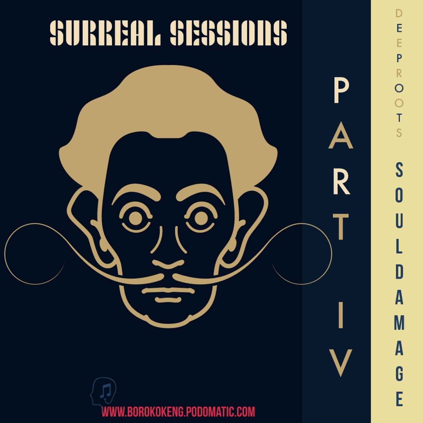 Surreal Sessions Part IV Mix by Deep Roots