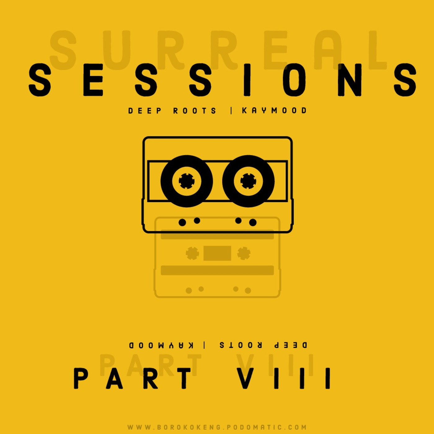 Surreal Sessions Part VIII Mix by Deep Roots ZA