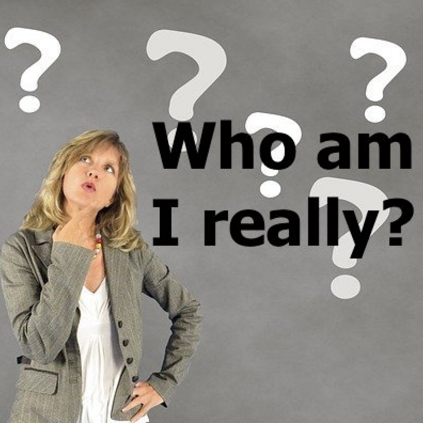 Episode 18: 016 What I Do & Who I Am