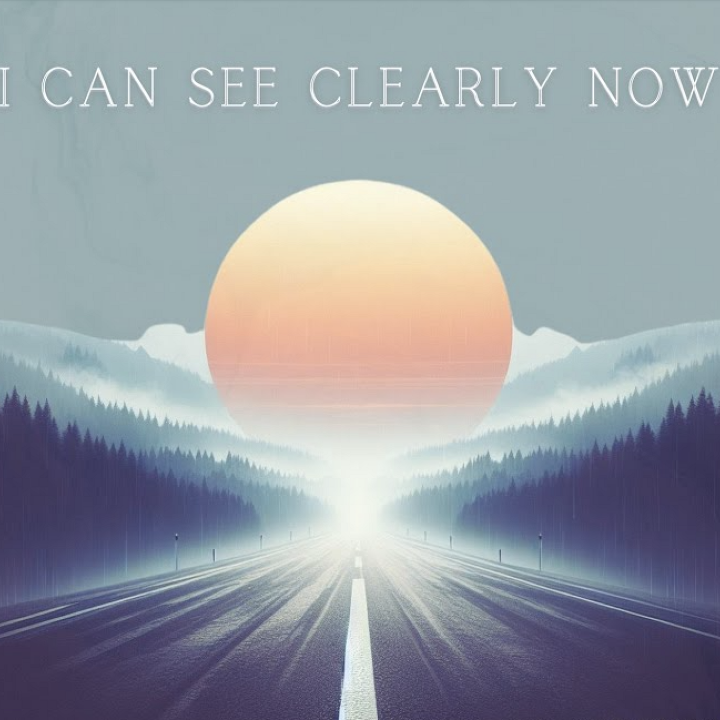 Episode 31: 027 I Can See Clearly Now