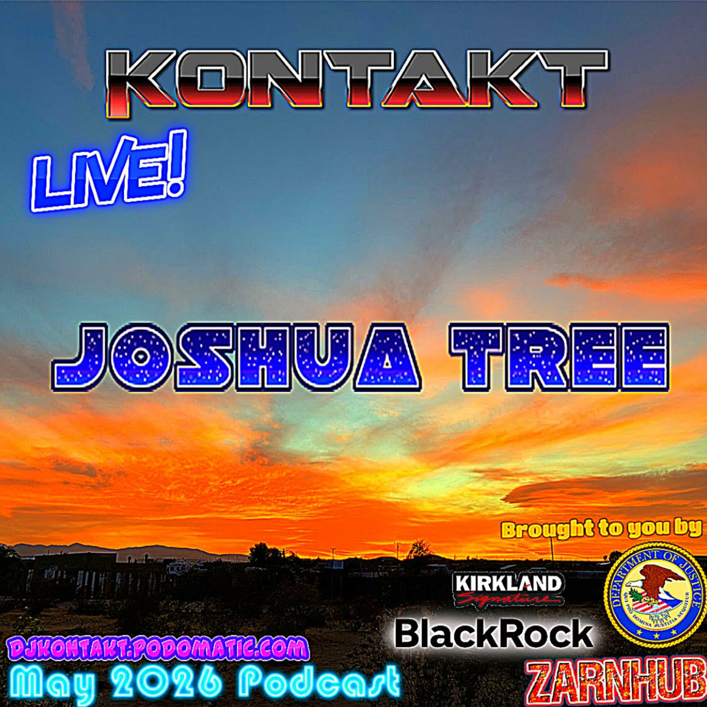 Episode 116: Kontakt 162 : Live in Joshua Tree - May 2026 Podcast episode artwork