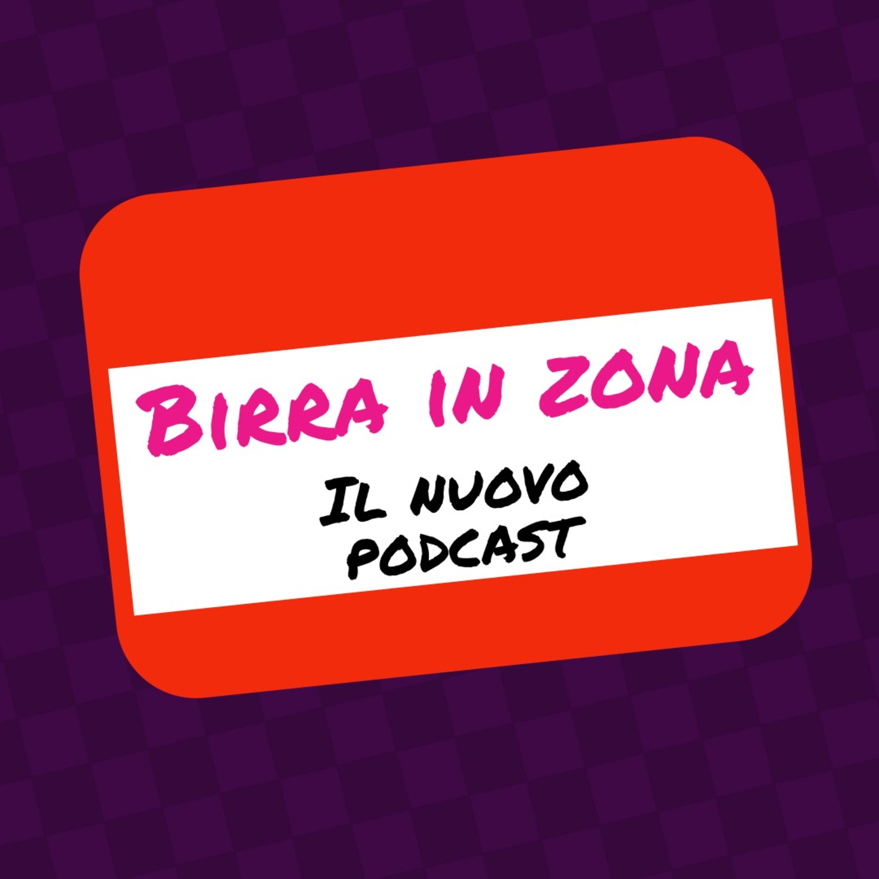 Birra In Zona podcast artwork