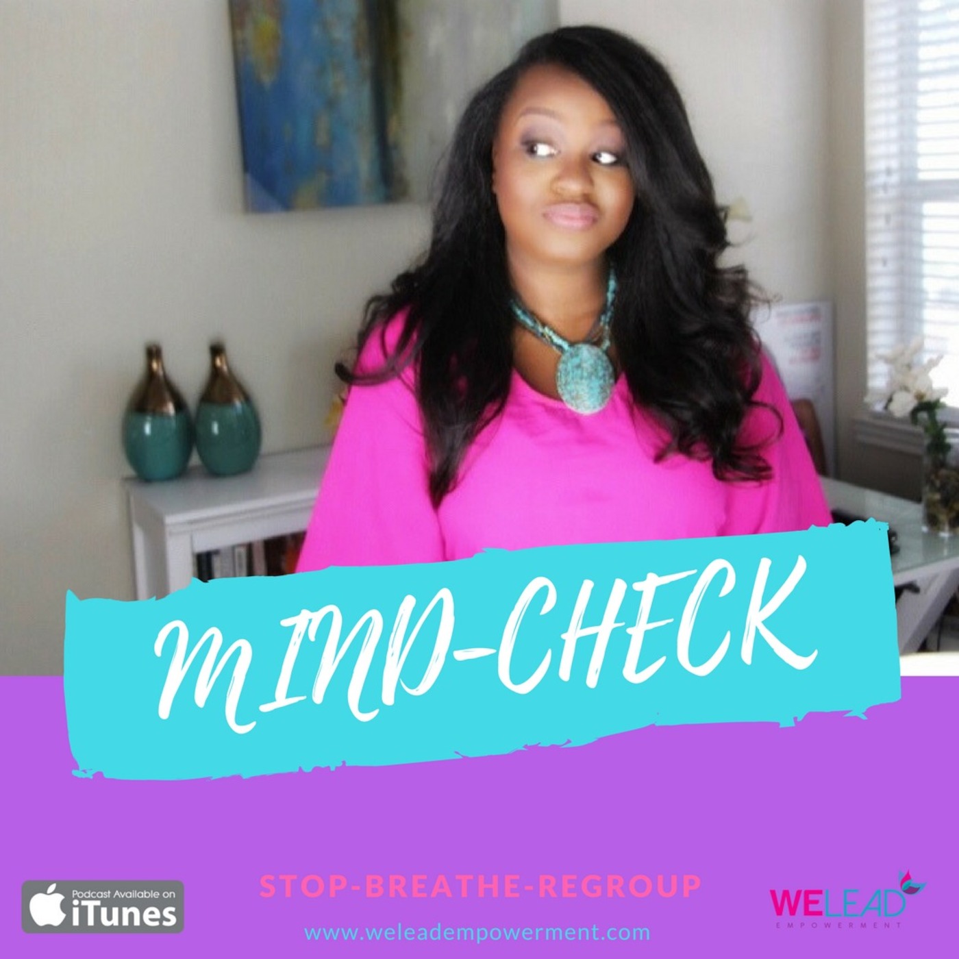 #MindCheck STOP-BREATHE-REGROUP