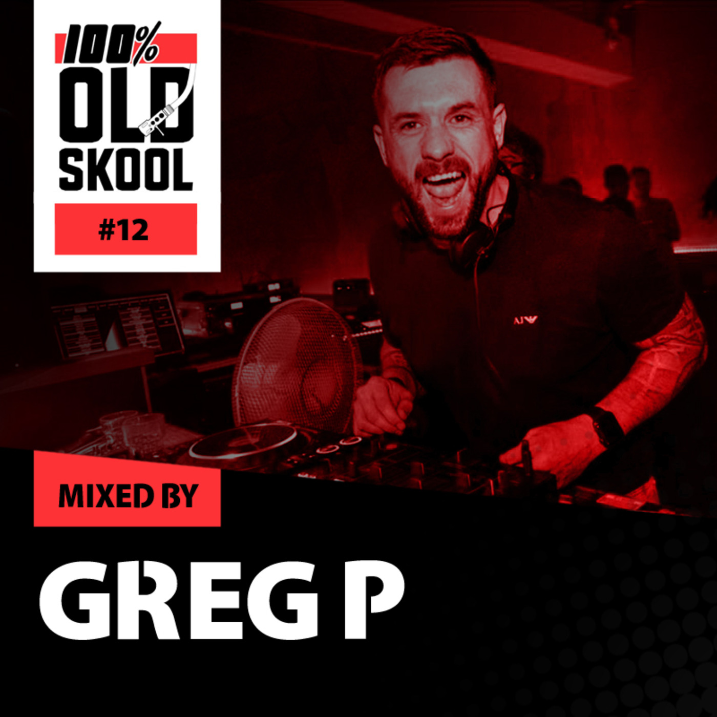 100% PODCAST #12 - Mixed By Greg P