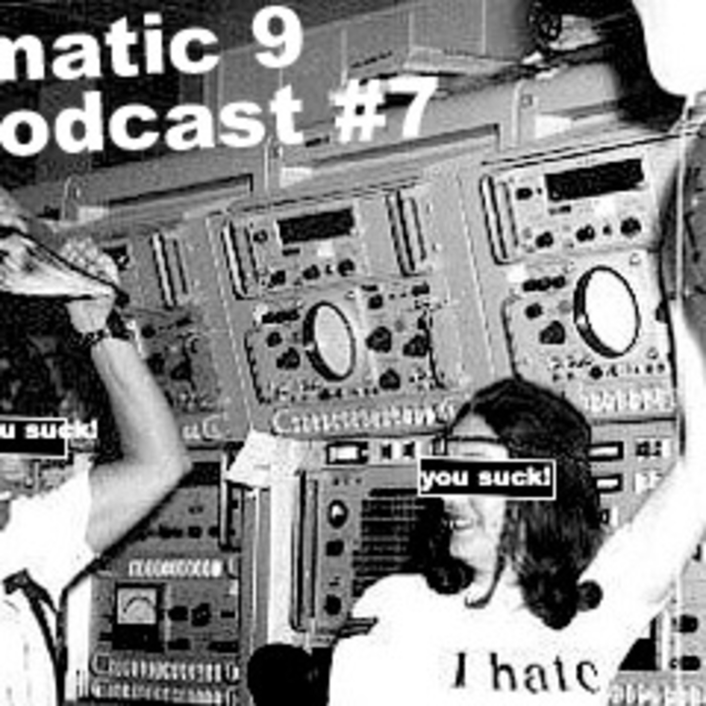 AUTOMATIC 9 - podcast #7 episode artwork