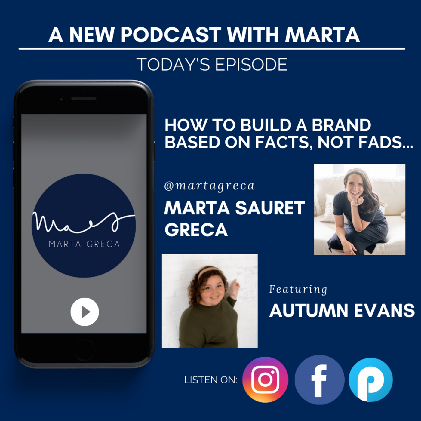 Episode 11: How to Build a Brand Based on Facts, Not Fads...