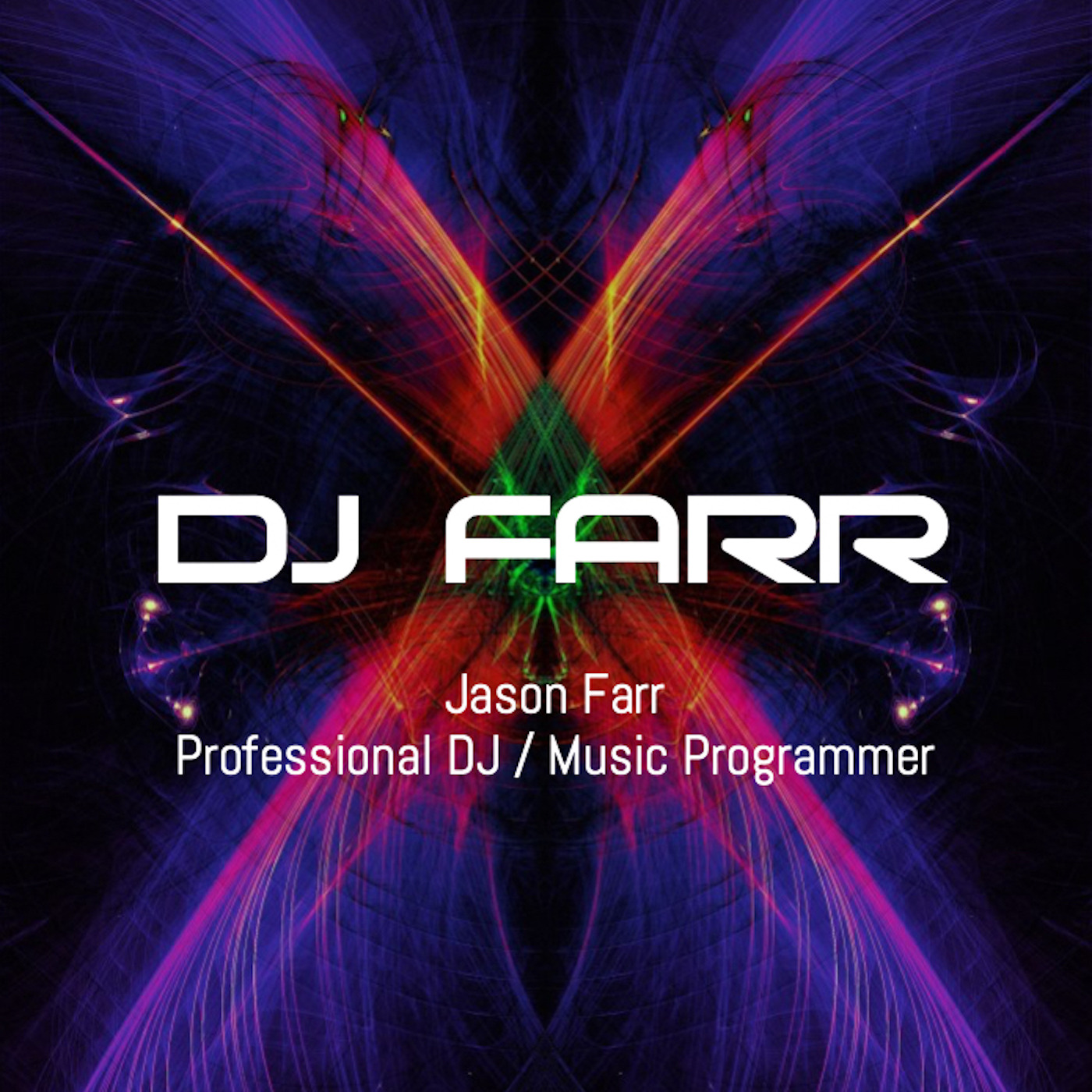 DJ FARR (soundcloud.com/jason-farr)