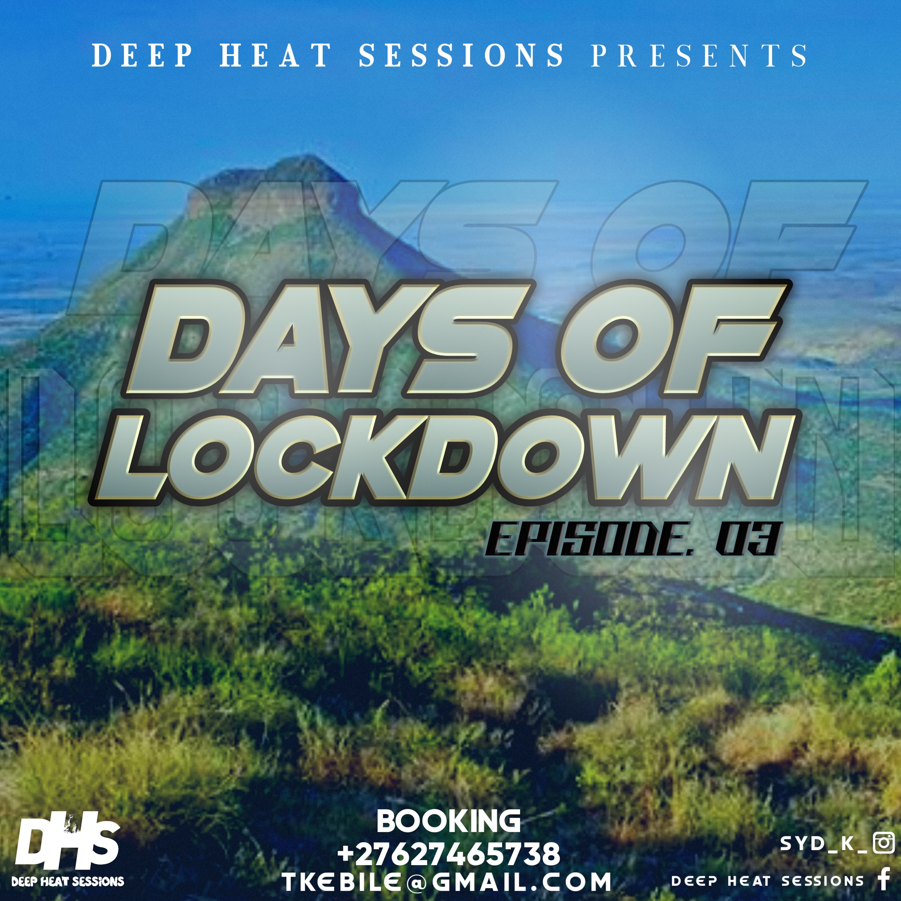 Deep Heat Sessions Pres: Days Of LockDown Episode.3 [Tribute to Hypaphonik & Myazisto] Mixed by Syd'K