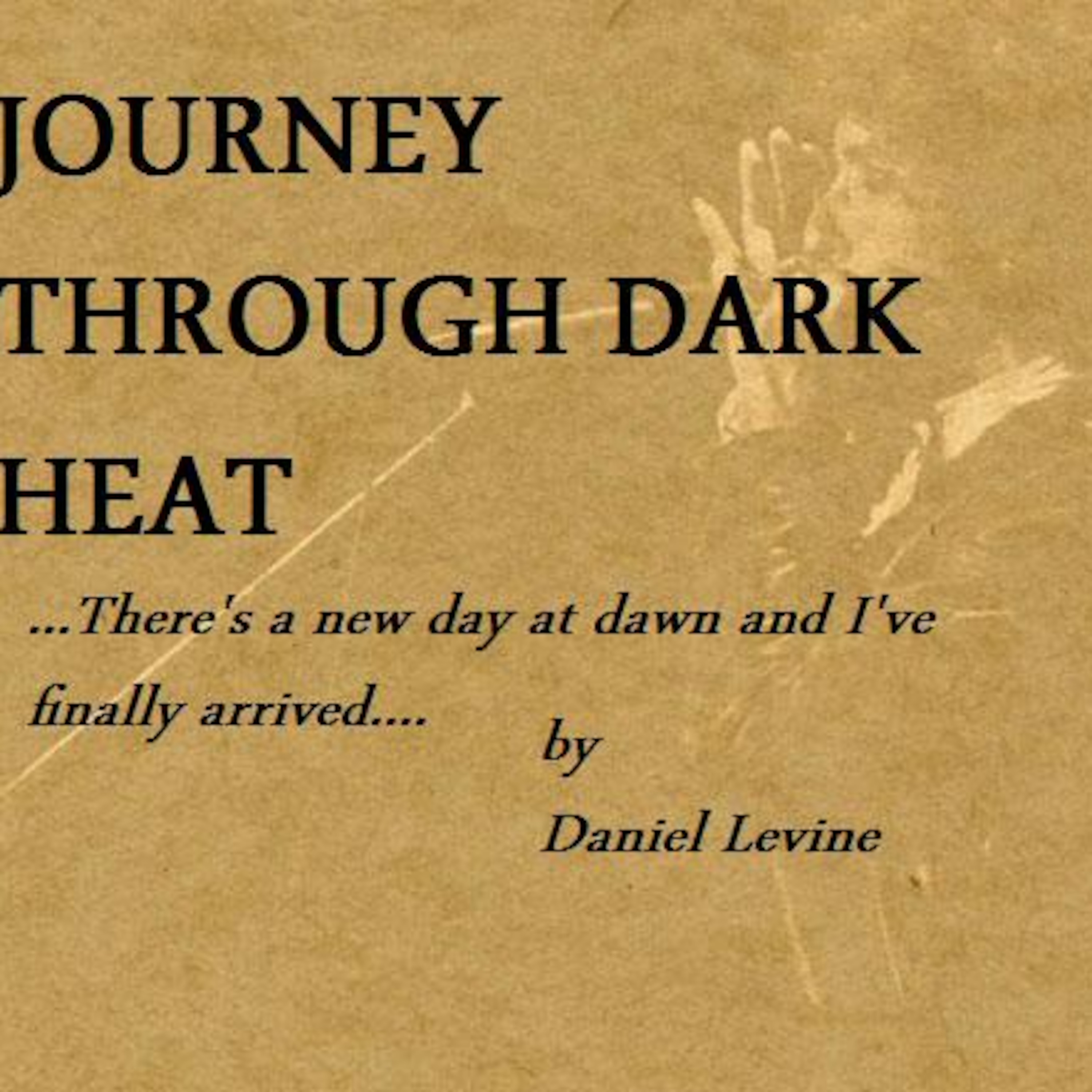 Journey Through Dark Heat