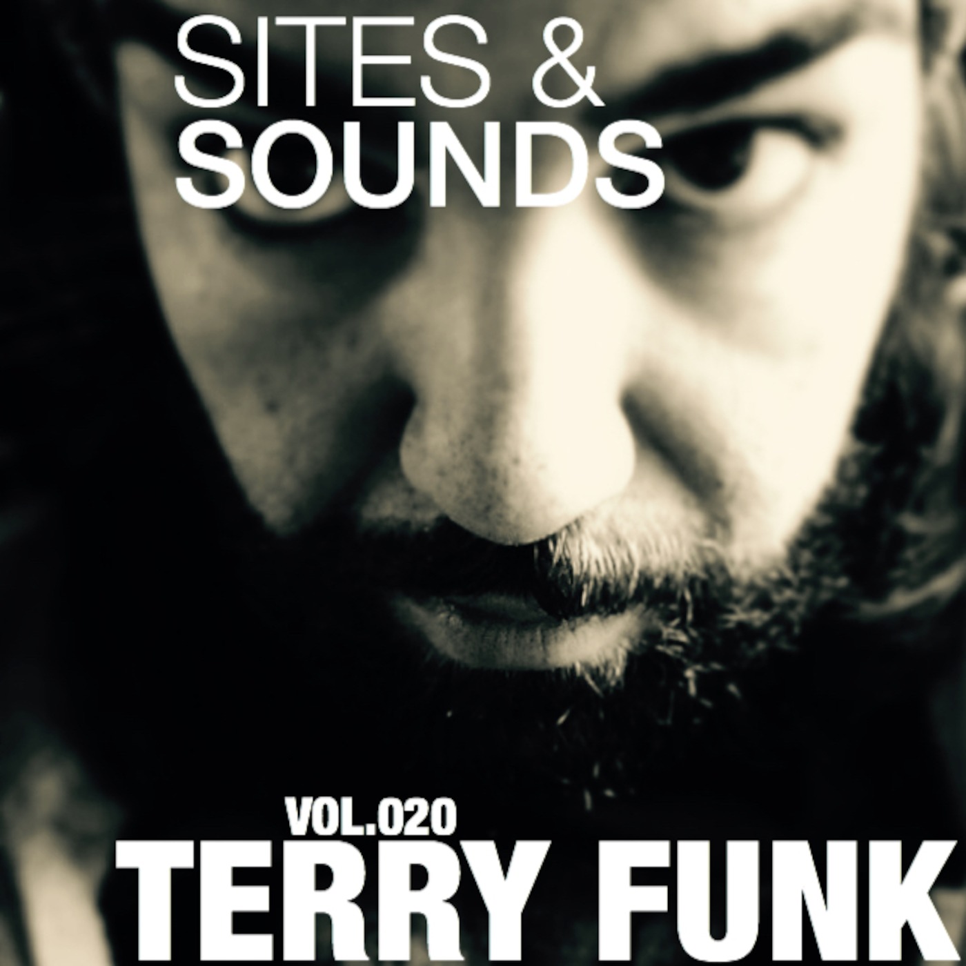 SITES & SOUNDS VOL.020 TERRY FUNK