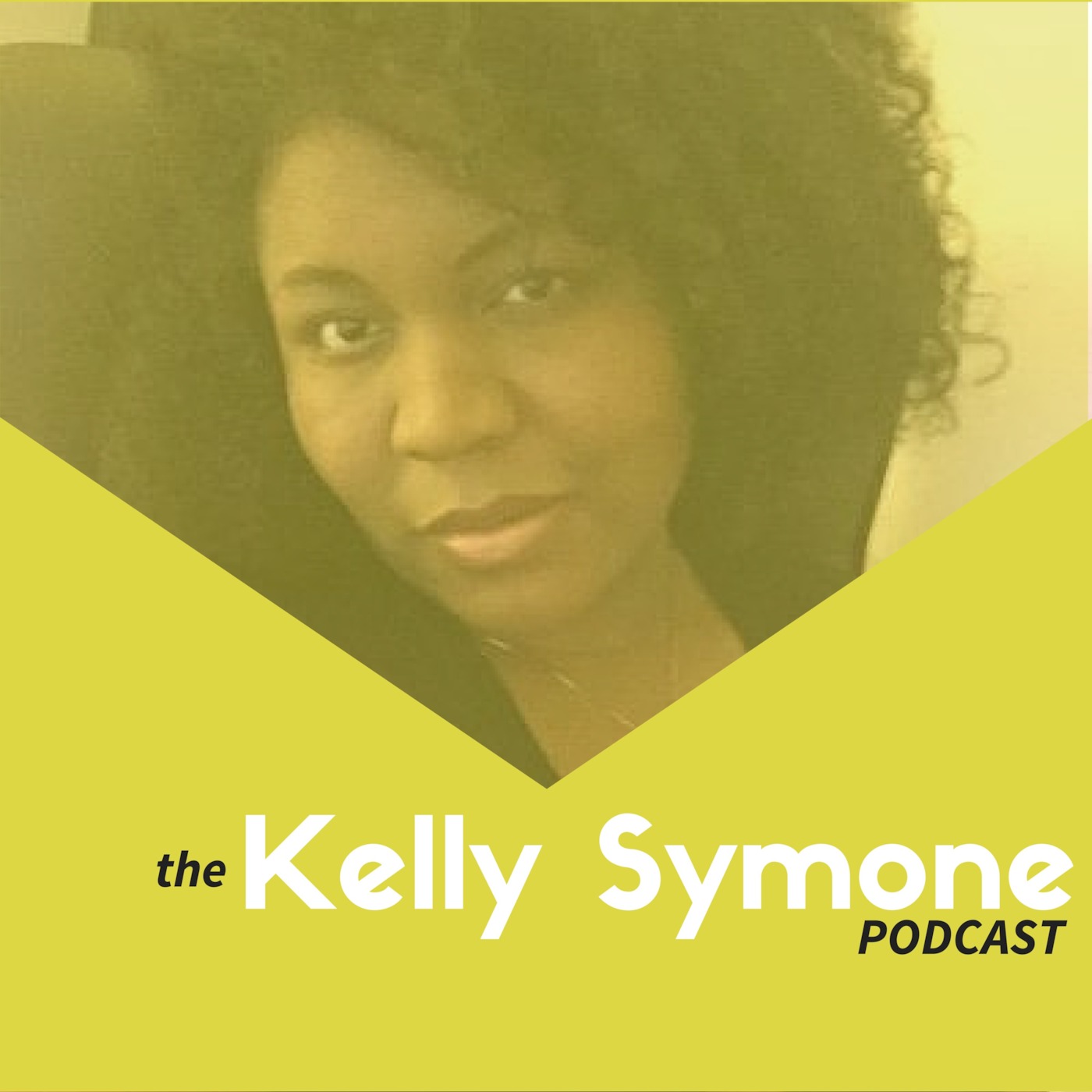 Kelly Symone's Podcast