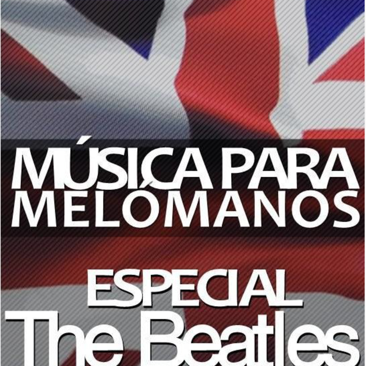 Especial de The Beatles PRÓXIMAMENTE-Música Para Melómanos episode artwork