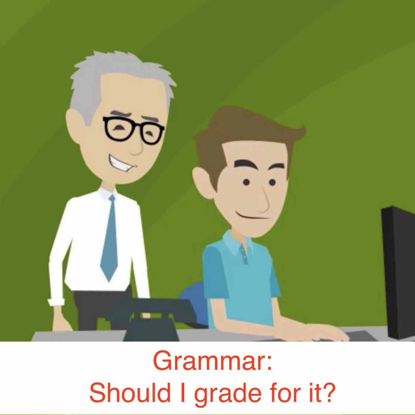 Grammar: Should I grade for it?