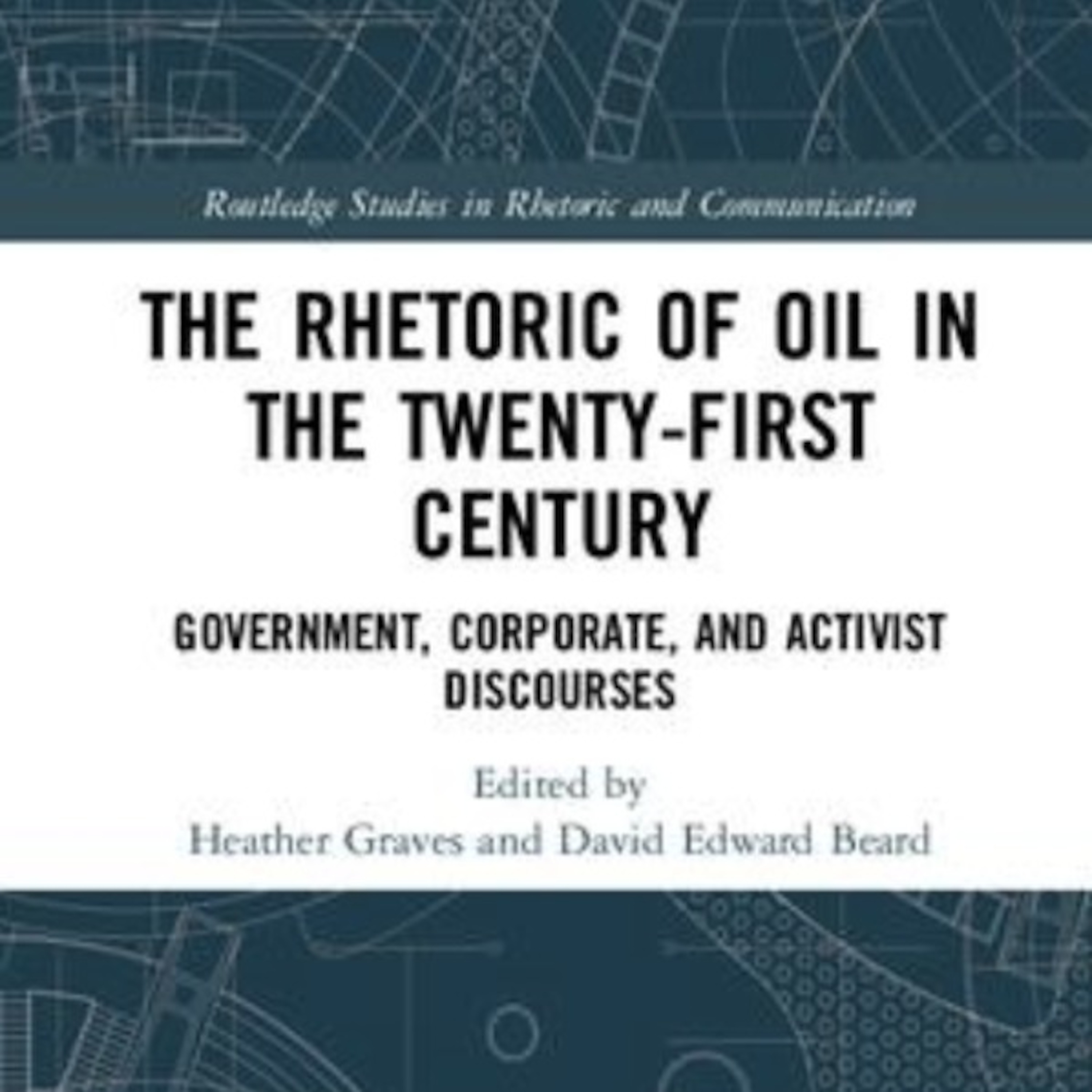 The Rhetoric of Oil