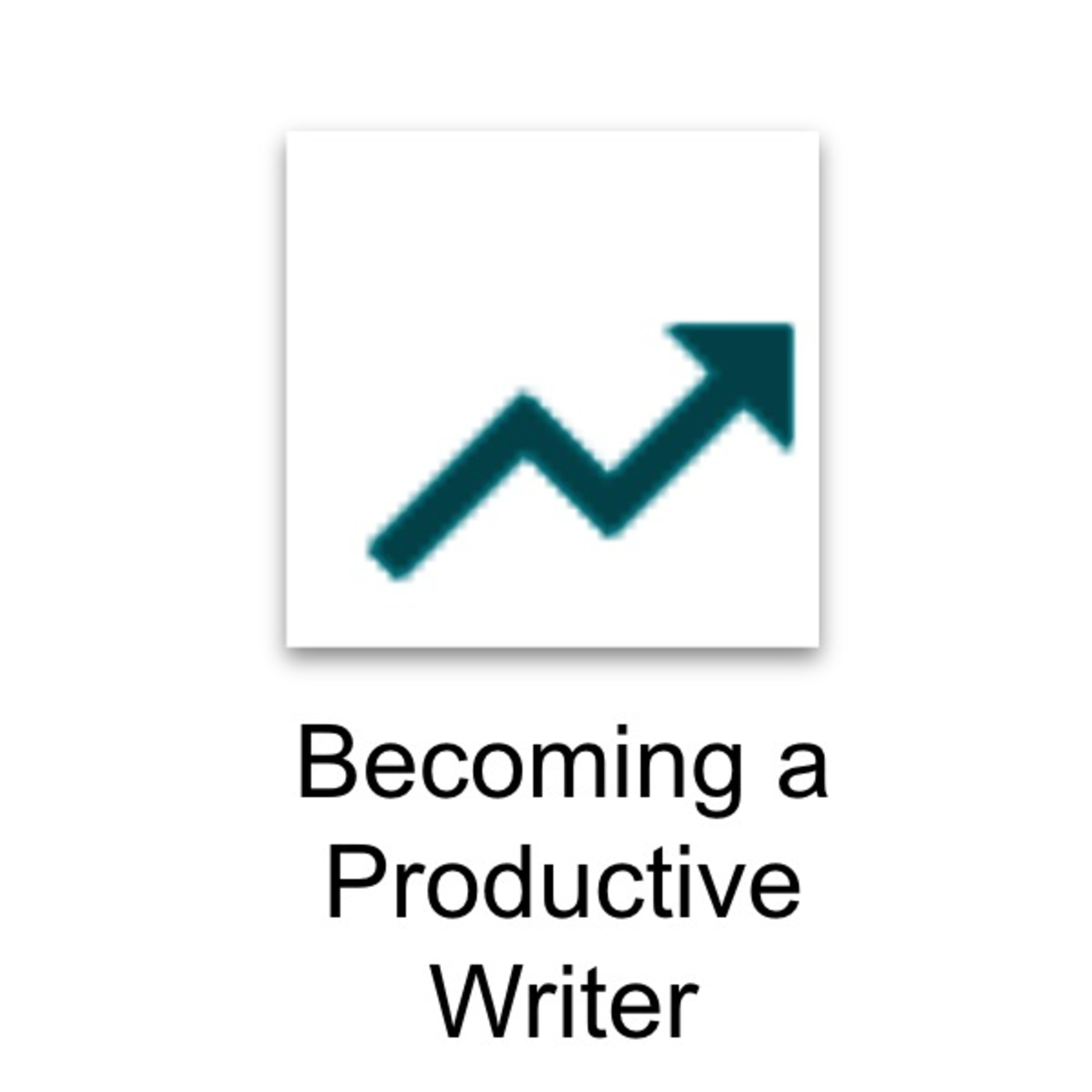 Becoming a Productive Writer