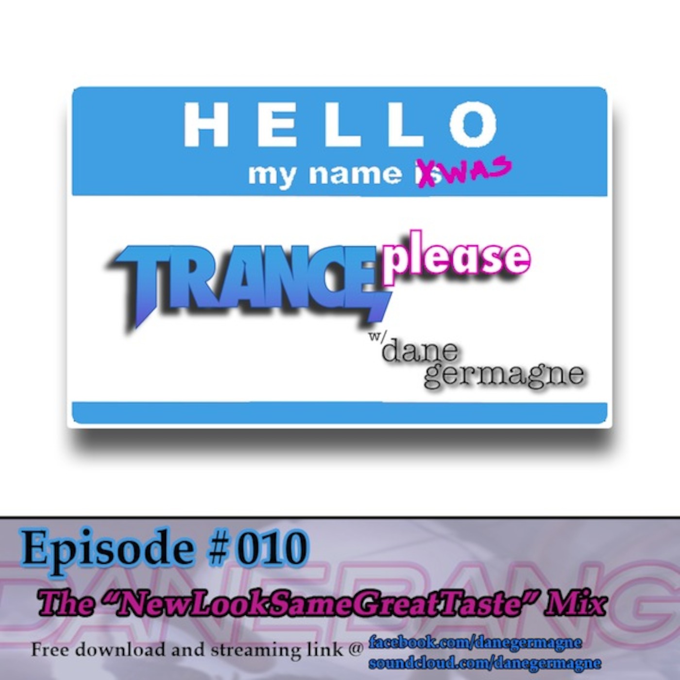 TRANCEplease; Episode 010-The 'NewLookSameGreatTaste' Mix