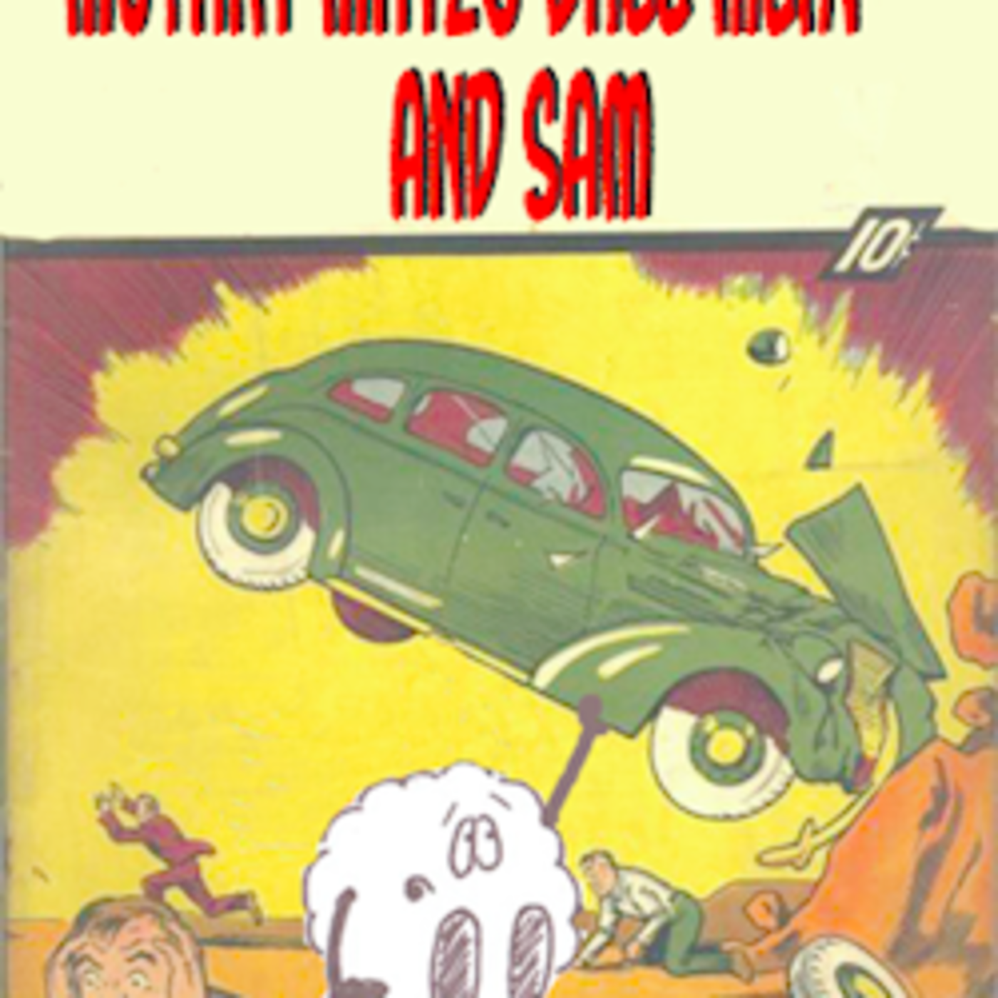 Episode #16: MUTANT MATZO BALL MERV &amp; SAM #2