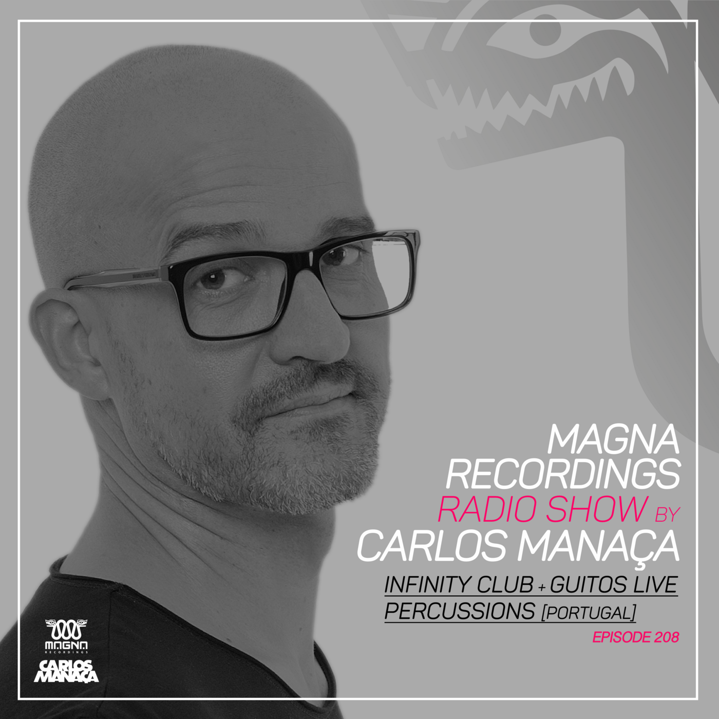 Magna Recordings Radio Show By Carlos Manaça - PODash