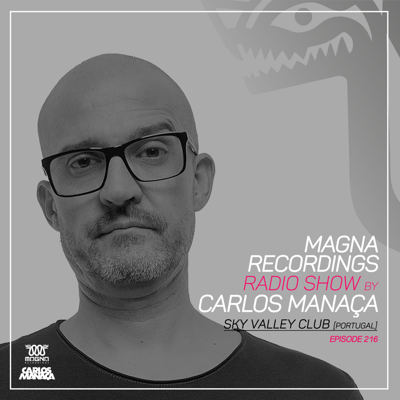 Magna Recordings Radio Show By Carlos Manaça - PODash