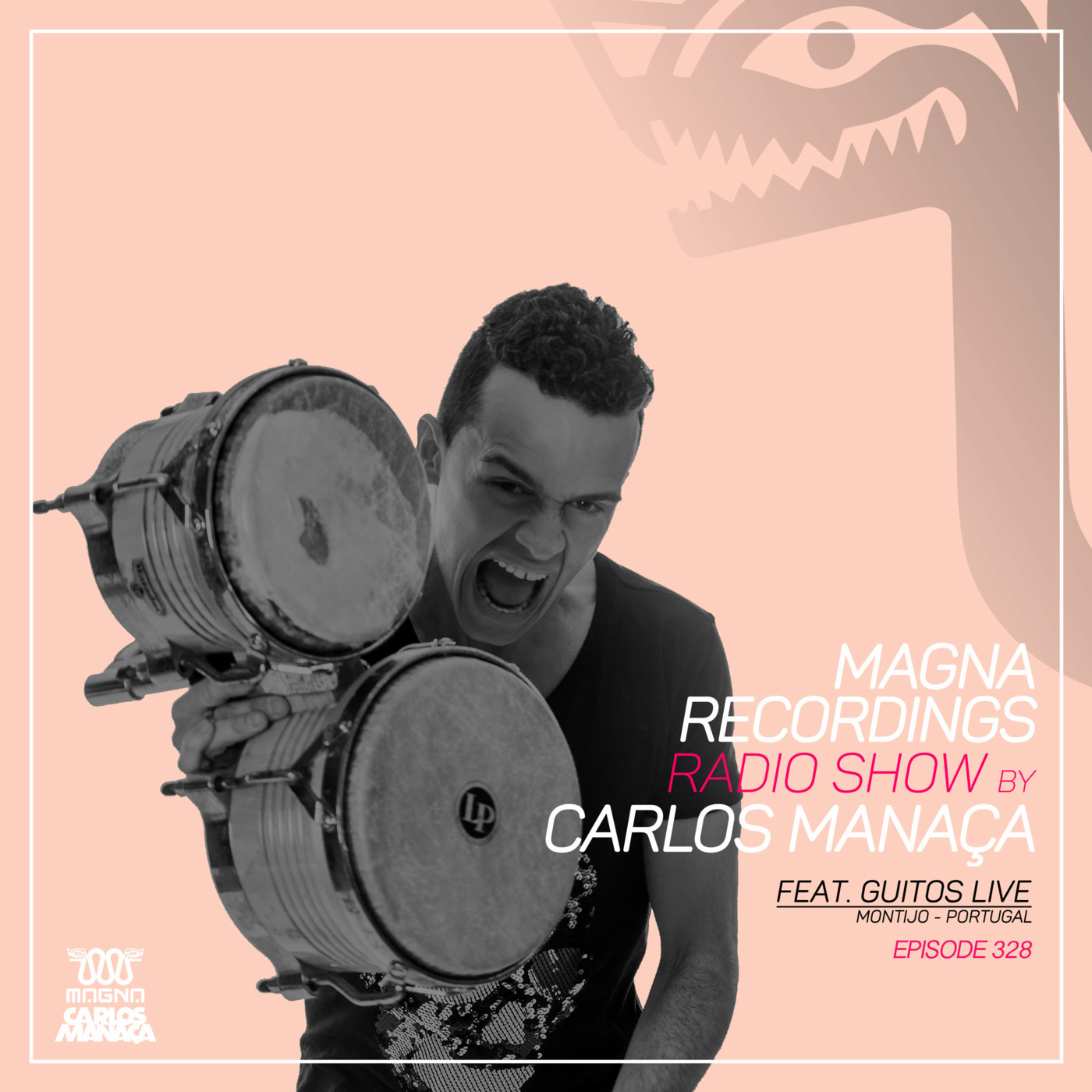 Episode 151: Magna Recordings Radio Show by Carlos Manaca 328 | feat. Guitos Live [Montijo] Portugal