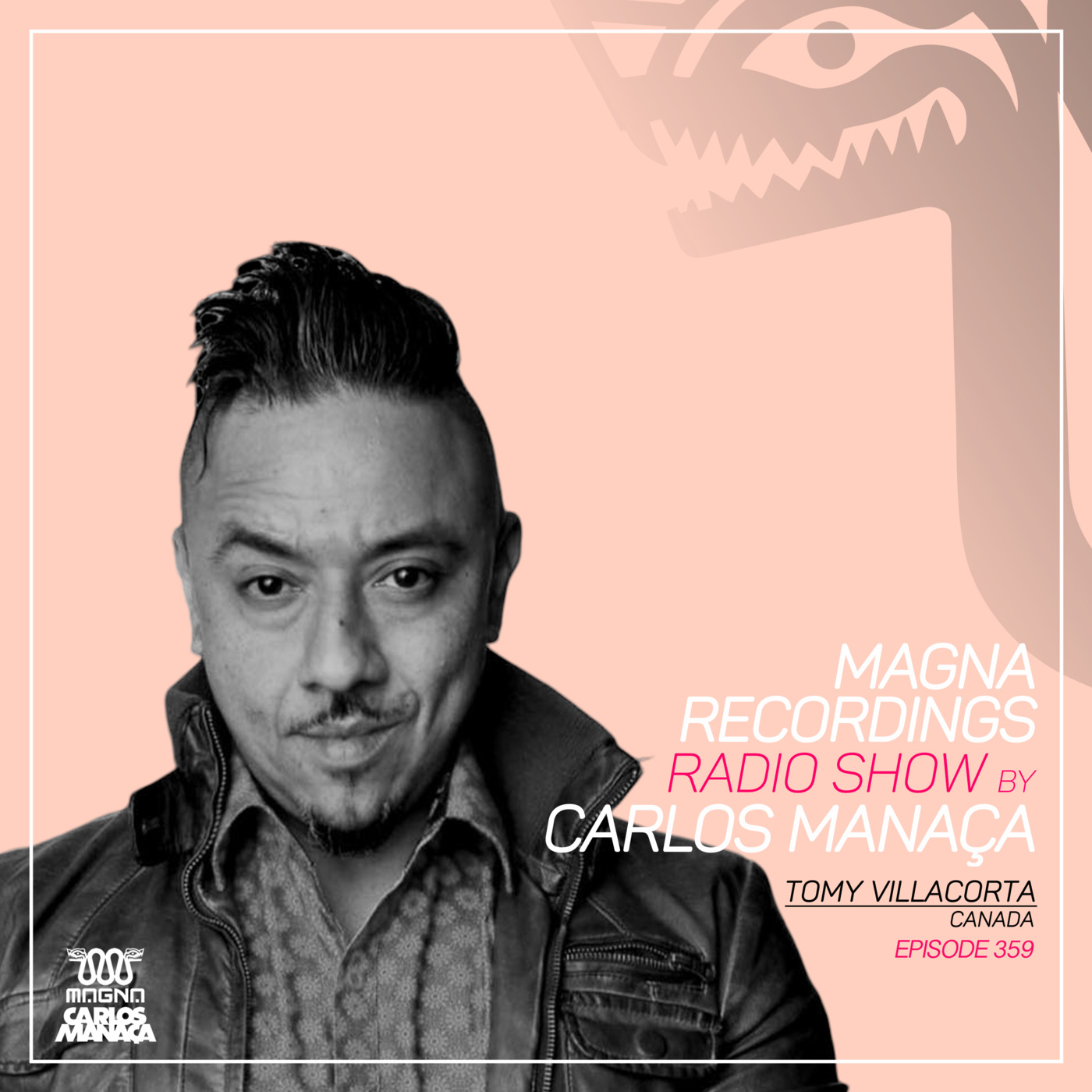 Magna Recordings Radio Show by Carlos Manaca