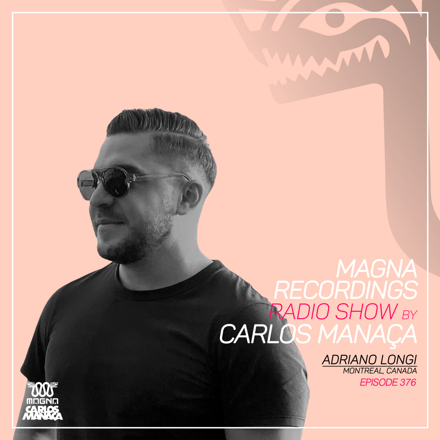 Magna Recordings Radio Show by Carlos Manaca