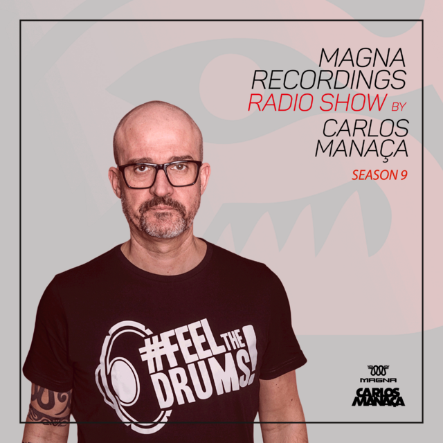 Magna Recordings Radio Show by Carlos Manaca
