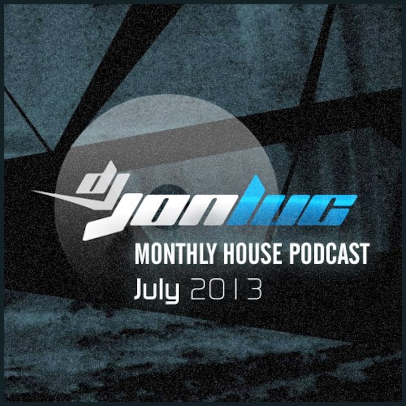 Monthly House Podcast July 2013 - DJ Jon Luc
