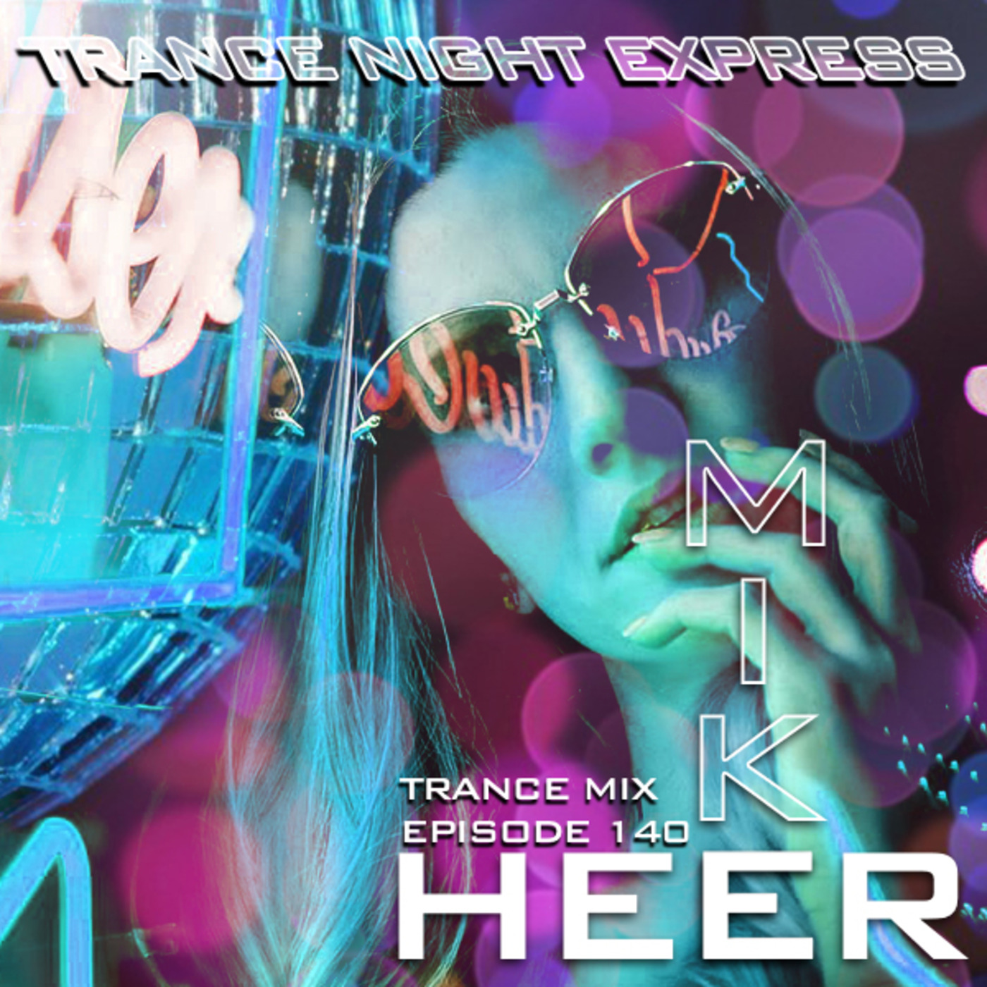 Trance Night Express 140