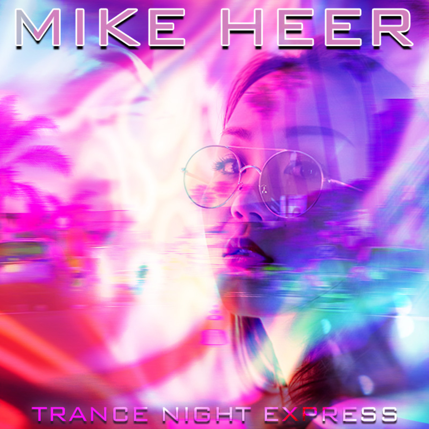 Mike Heer\'s Trance Night Express