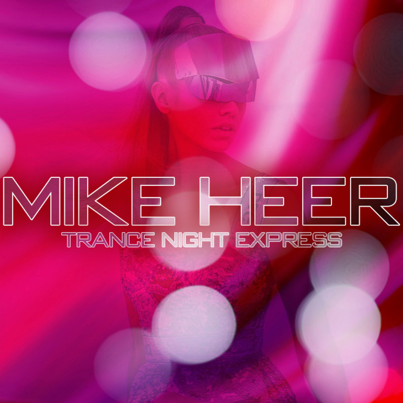 Mike Heer\'s Trance Night Express