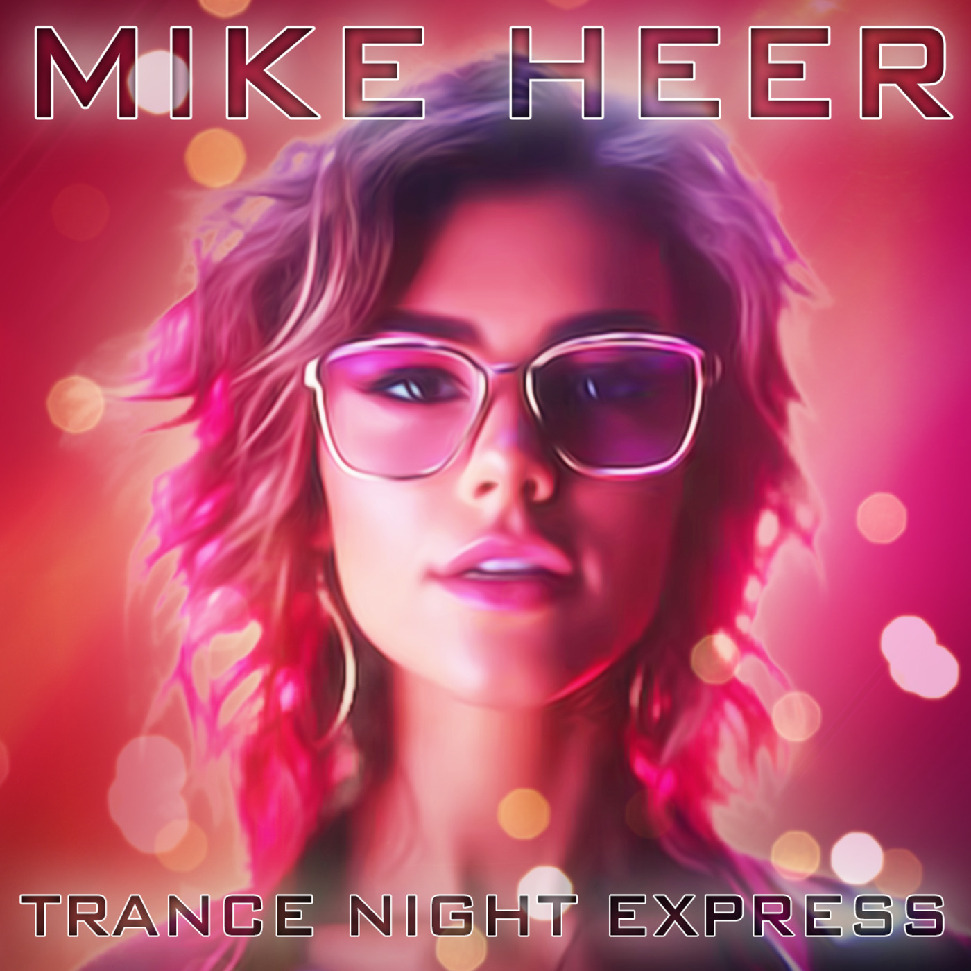 Mike Heer\'s Trance Night Express