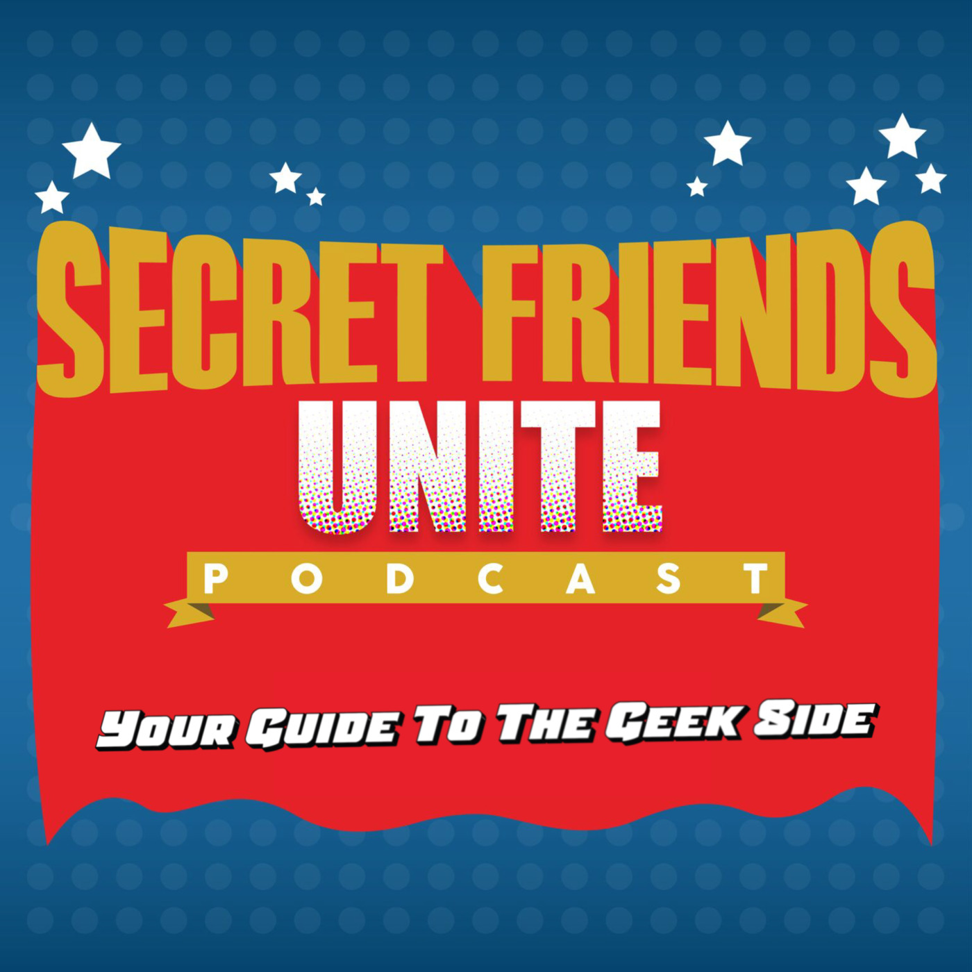 Secret Friends Unite! podcast network
