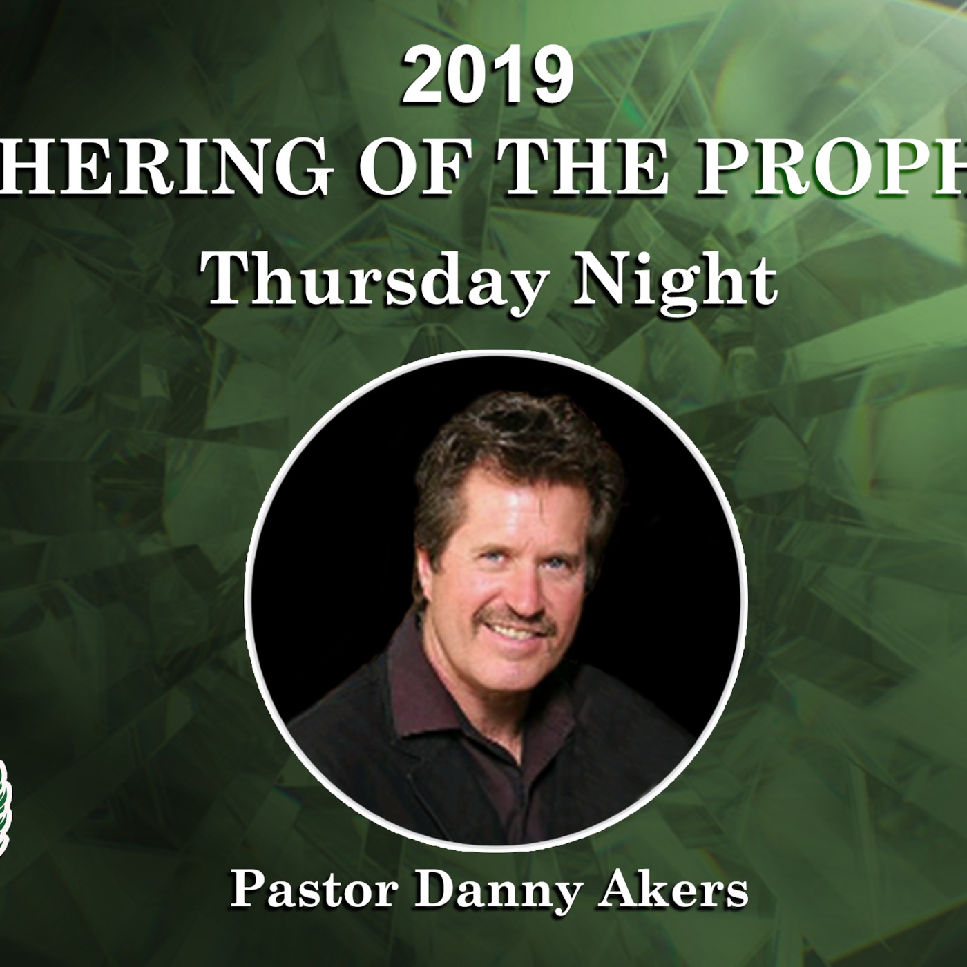 Gathering of The Prophets Thursday Night